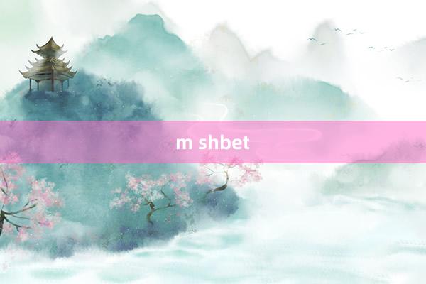 m shbet