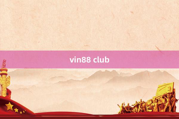 vin88 club