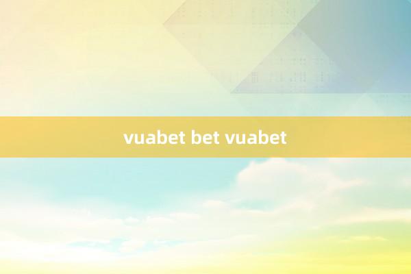 vuabet bet vuabet