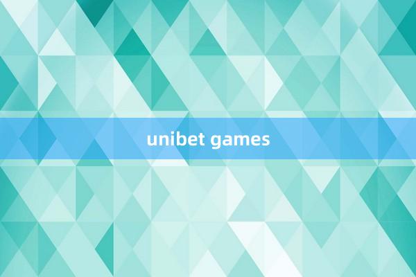 unibet games